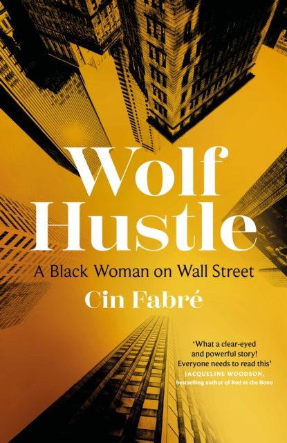 Book cover of: Wolf Hustle. By: Cin Fabré