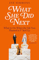 What She Did Next