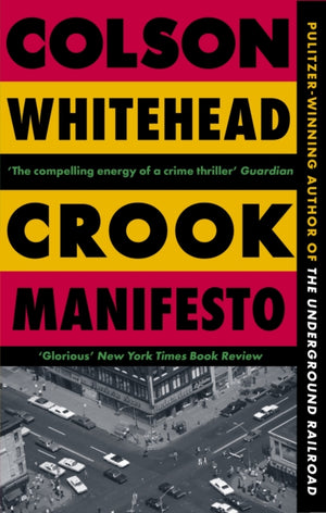 Crook Manifesto, ‘Fast, fun, ribald’ Sunday Times