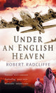 Book cover of: Under An English Heaven. By: Robert Radcliffe
