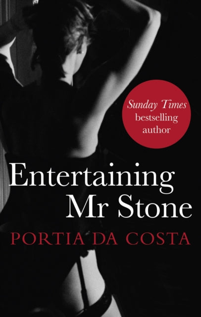 Book cover of: Entertaining Mr Stone. By: Portia Da Costa