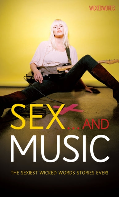 Book cover of: Wicked Words: Sex And Music. By: Lindsay Gordon