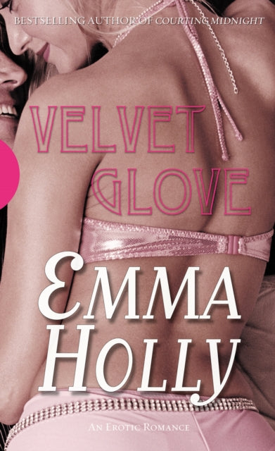 Book cover of: Velvet Glove. By: Emma Holly
