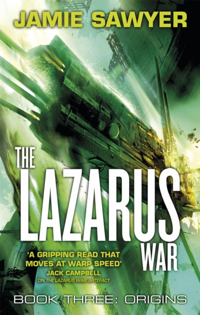 Book cover of: Lazarus War: Origins. By: Jamie Sawyer