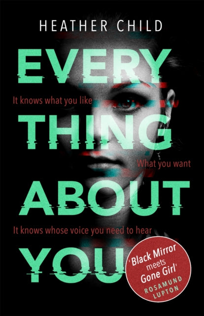 Book cover of: Everything About You. By: Heather Child
