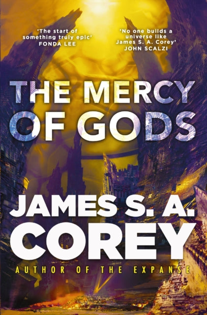 Mercy of Gods, The spectacular new space opera from the master of SF 9780356517797 James S. A. Corey