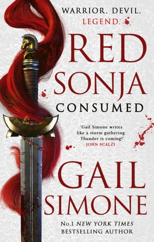 Red Sonja: Consumed, The exhilarating swords and sorcery novel starring the legendary redhead warrior