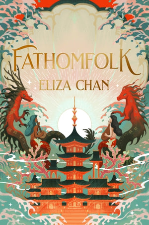 Fathomfolk, The No. 1 Sunday Times Bestseller, epic fantasy set in an underwater world (The Drowned World Duology, Book 1)