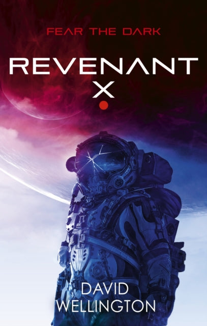 Book cover of: Revenant-X. By: David Wellington