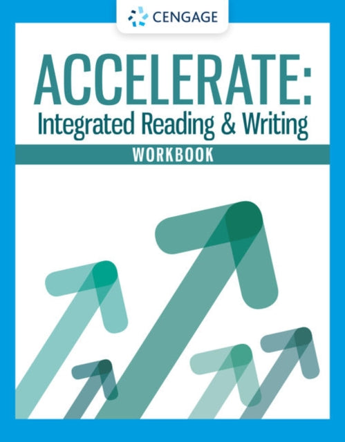 Book cover of: Student Workbook for Accelerate: Integrated Reading and Writing. By: Cengage Cengage Learning
