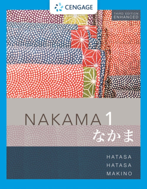 Book cover of: Nakama 1 Enhanced, Student text. By: Yukiko Abe Hatasa