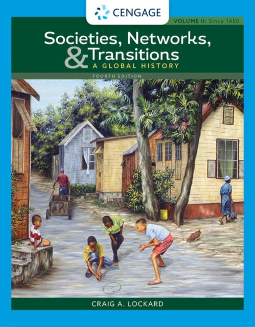 Book cover of: Societies, Networks, and Transitions, Volume II. By: Craig A. Lockard