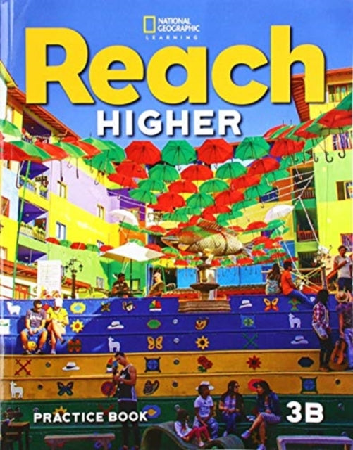 Book cover of: Reach Higher 3B: Practice Book