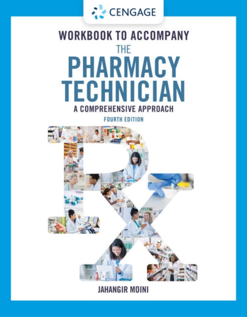 Book cover of: Student Workbook for Moini's The Pharmacy Technician: A Comprehensive Approach. By: Jahangir Moini