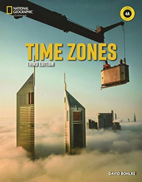 Book cover of: Time Zones 4: Combo Split A. By: David Bohlke