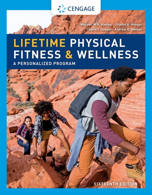 Book cover of: Lifetime Physical Fitness & Wellness. By: Wener W. K. Hoeger