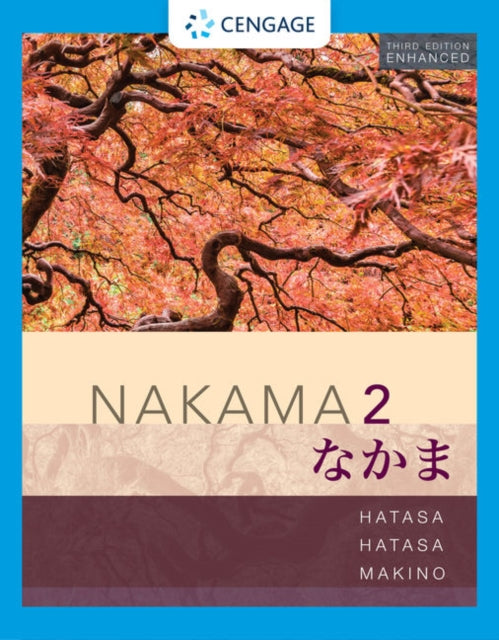 Book cover of: Student Activity Manual for Nakama 2 Enhanced, Student text. By: Yukiko Abe Hatasa