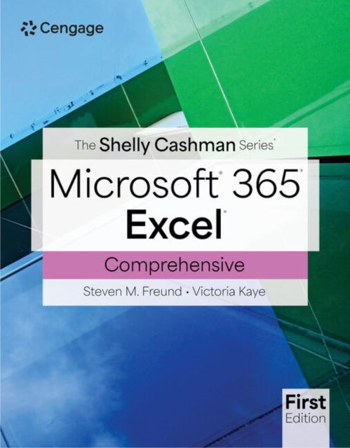 Book cover of: Shelly Cashman SeriesA® MicrosoftA® Office 365A® & ExcelA® Comprehensive. By: Rob Wilson