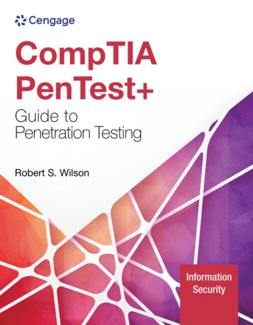 Book cover of: CompTIA PenTest+ Guide to Penetration Testing. By: Rob Wilson - undifferentiated