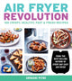 Book cover of: Air Fryer Revolution. By: Urvashi Pitre