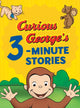 Book cover of: Curious George's 3-minute Stories. By: H. A. Rey