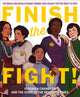 Book cover of: Finish the Fight! The Brave and Revolutionary Women Who Fought for the Right to Vote. By: Veronica Chambers
