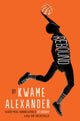 Book cover of: Rebound. By: Kwame Alexander