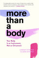 Book cover of: More Than a Body. By: Dr. Lexie Kite