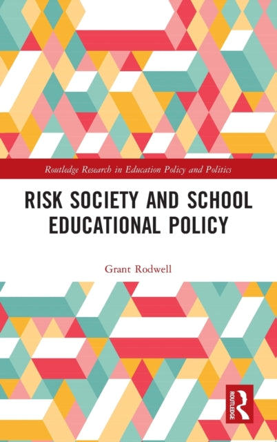 Risk Society and School Educational Policy