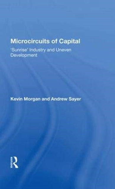 Book cover of: Microcircuits of Capital. By: Kevin Morgan