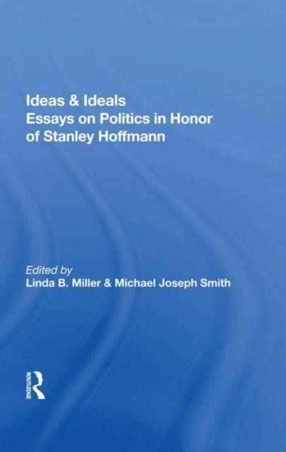 Book cover of: Ideas & Ideals. By: Stanley Hoffmann
