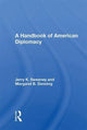 Book cover of: Handbook of American Diplomacy. By: Jerry K. Sweeney