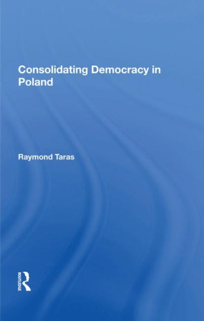 Consolidating Democracy In Poland