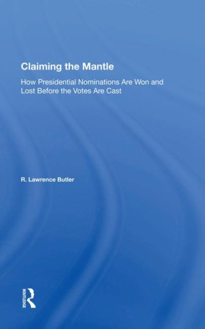 Book cover of: Claiming the Mantle. By: Roger Lawrence Butler