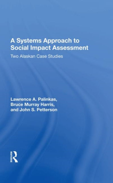 Book cover of: Systems Approach To Social Impact Assessment. By: Lawrence A. Palinkas