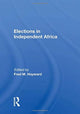 Book cover of: Elections in Independent Africa. By: Fred M. Hayward
