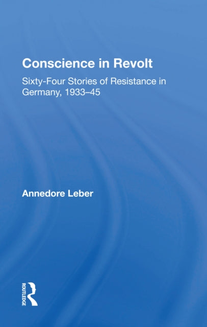 Book cover of: Conscience In Revolt. By: Annedore Leber