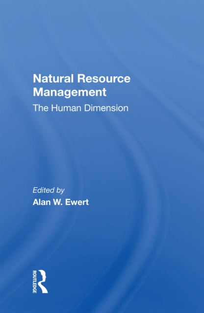 Book cover of: Natural Resource Management. By: Alan W. Ewert