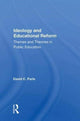 Book cover of: Ideology and Educational Reform. By: David C. Paris
