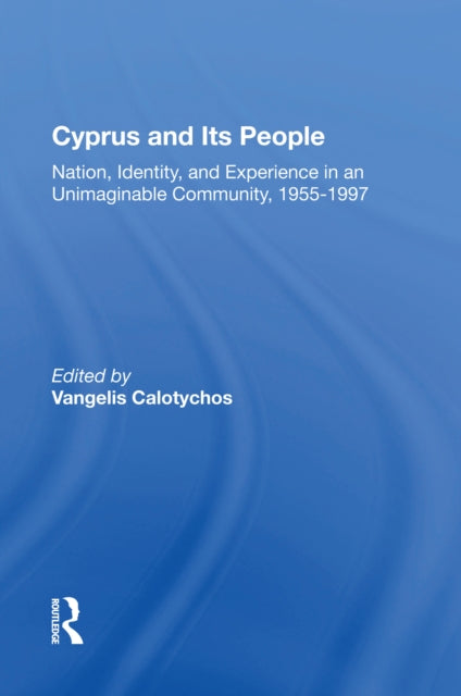 Book cover of: Cyprus And Its People. By: Vangelis Calotychos
