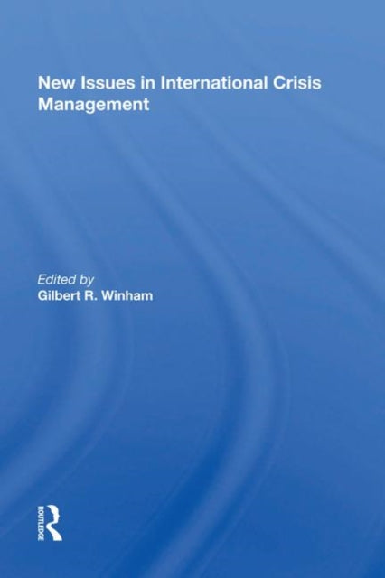 Book cover of: New Issues In International Crisis Management