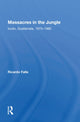 Book cover of: Massacres In The Jungle. By: Ricardo Falla