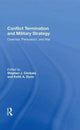 Book cover of: Conflict Termination And Military Strategy. By: Stephen J. Cimbala