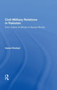 Book cover of: Civil-military Relations In Pakistan. By: Saeed Shafqat