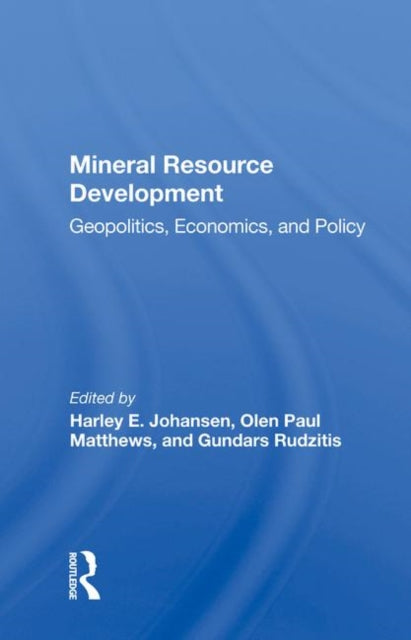 Book cover of: Mineral Resource Development. By: Harley E. Johansen