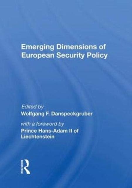 Book cover of: Emerging Dimensions Of European Security Policy. By: Wolfgang F. Danspeckgruber