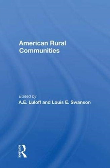 Book cover of: American Rural Communities. By: A. E. Luloff