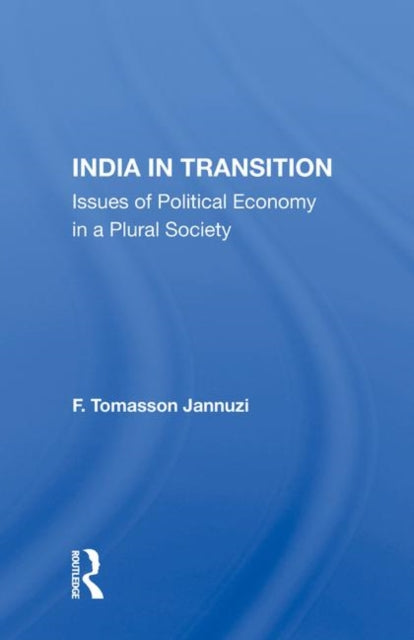 Book cover of: India In Transition. By: F. Tomasson Jannuzi