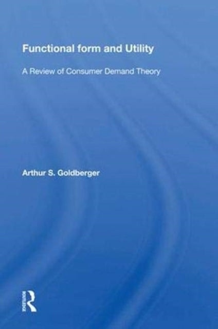 Book cover of: Functional Form And Utility