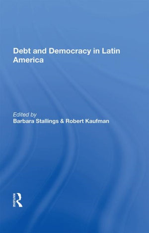 Debt And Democracy In Latin America